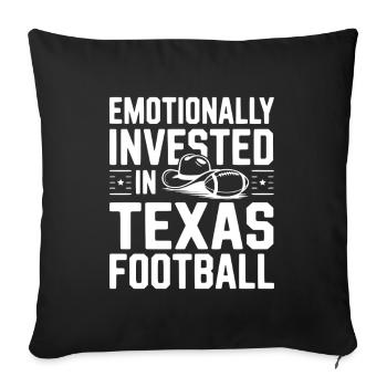 Emotionally Invested in Texas Football - Sofa pillowcase 17,3'' x 17,3'' (45 x 45 cm) - black - Front