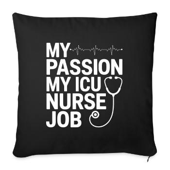 ICU Nurse My Passion My Critical Care Specialist - Sofa pillowcase 17,3'' x 17,3'' (45 x 45 cm) - black - Front