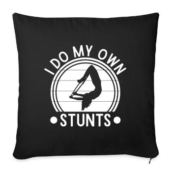 Circus Graphic I Do My Own Stunts Circus Gift Idea - Sofa pillowcase 17,3'' x 17,3'' (45 x 45 cm) - black - Front