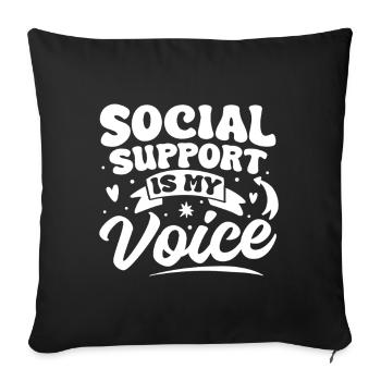Citation d’assistant social : Le soutien est ma voix sociale - Housse de coussin décorative 45 x 45 cm - noir - Devant