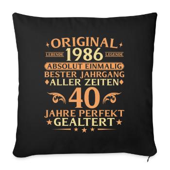 40 Years Perfectly Aged Vintage 1986 - Sofa pillowcase 17,3'' x 17,3'' (45 x 45 cm) - black - Front