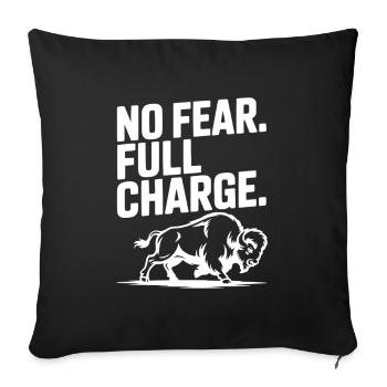 Aucune peur. Charge complète. - Housse de coussin décorative 45 x 45 cm - noir - Devant