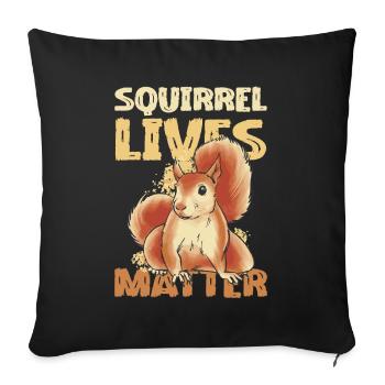 Squirrel Lives Matter Illustration - Sofa pillowcase 17,3'' x 17,3'' (45 x 45 cm) - black - Front