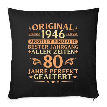 80 Years Perfectly Aged Vintage 1946 - Sofa pillowcase 17,3'' x 17,3'' (45 x 45 cm) - black - Front