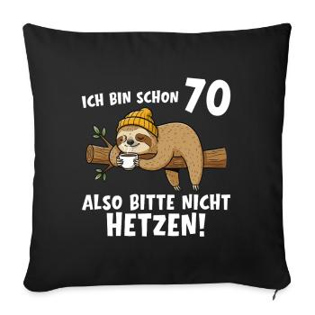 70e anniversaire, s’il te plaît, ne te précipite pas sur 70 ans. - Housse de coussin décorative 45 x 45 cm - noir - Devant