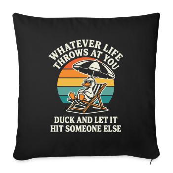 Whatever Life Throws At You Duck Funny Retro - Sofa pillowcase 17,3'' x 17,3'' (45 x 45 cm) - black - Front