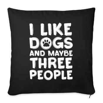 Dog love: Only three people - Sofa pillowcase 17,3'' x 17,3'' (45 x 45 cm) - black - Front