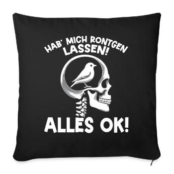I had an X-ray everything ok funny saying - Sofa pillowcase 17,3'' x 17,3'' (45 x 45 cm) - black - Front