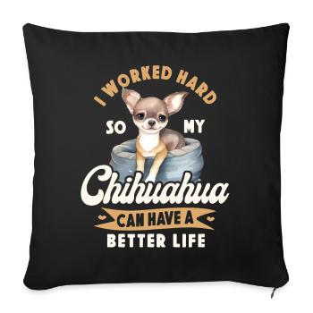 Chihuahua Chihuahueño I Work Hard - Sofa pillowcase 17,3'' x 17,3'' (45 x 45 cm) - black - Front