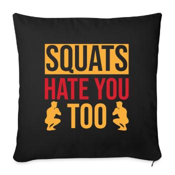 Les fanatiques de fitness détestent aussi les squats - Housse de coussin décorative 45 x 45 cm - noir - Devant