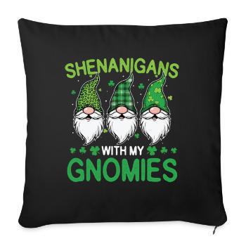 Streiche mit meinen Gnomen St. Patrick's - Sofakissenbezug 45 x 45 cm - Schwarz - Vorne