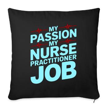 Nurse Practitioner My Passion My Advanced Nursing - Sofakissenbezug 45 x 45 cm - Schwarz - Vorne