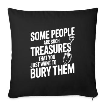 Some People are such Treasures - Sofa pillowcase 17,3'' x 17,3'' (45 x 45 cm) - black - Front