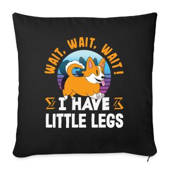 Attends-moi, j’ai de petites jambes - Housse de coussin décorative 45 x 45 cm - noir - Devant