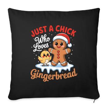 Just A Chick Who Loves Gingerbread Sweet Chick - Sofa pillowcase 17,3'' x 17,3'' (45 x 45 cm) - black - Front