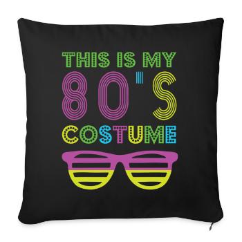 Style 80s Retro Party Outfit 80s - Sofa pillowcase 17,3'' x 17,3'' (45 x 45 cm) - black - Front