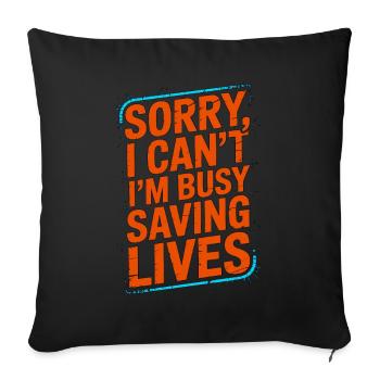 Oncology Nurse Sorry I Can't I'm Infusion Nurse - Sofakissenbezug 45 x 45 cm - Schwarz - Vorne