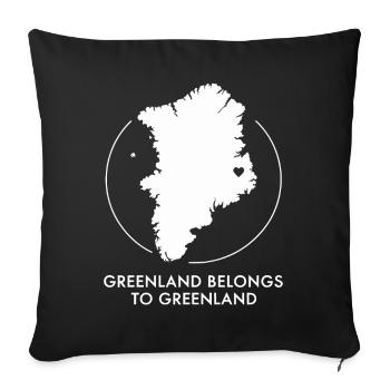 Greenland Belongs To Greenland Sovereignty Protest - Sofa pillowcase 17,3'' x 17,3'' (45 x 45 cm) - black - Front