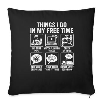 Things I Do In My Free Time Plumber Humor - Sofa pillowcase 17,3'' x 17,3'' (45 x 45 cm) - black - Front