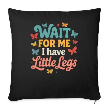Cute Saying Humor Meme Funny Gift Idea - Sofa pillowcase 17,3'' x 17,3'' (45 x 45 cm) - black - Front