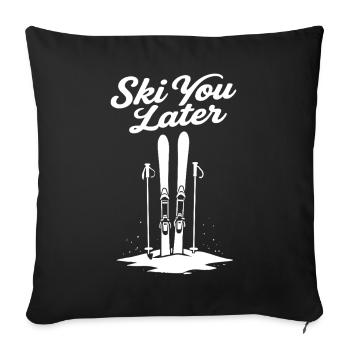 Skier plus tard : Drôle de dicton pour les skieurs - Housse de coussin décorative 45 x 45 cm - noir - Devant