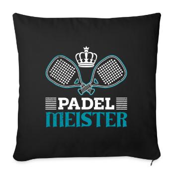 Padel Player PADEL MASTER Padel Sports Funny - Sofa pillowcase 17,3'' x 17,3'' (45 x 45 cm) - black - Front