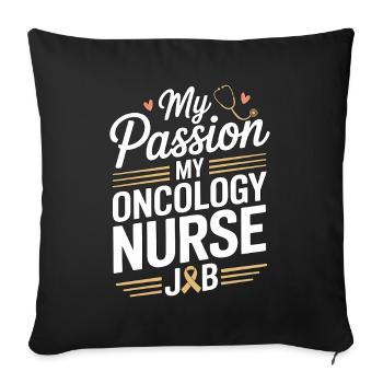 Oncology Nurse My Passion My Nurse Practitioner - Sofa pillowcase 17,3'' x 17,3'' (45 x 45 cm) - black - Front
