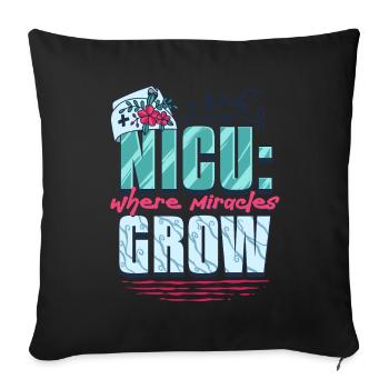 NICU Nurse Where Miracles Grow - Sofa pillowcase 17,3'' x 17,3'' (45 x 45 cm) - black - Front