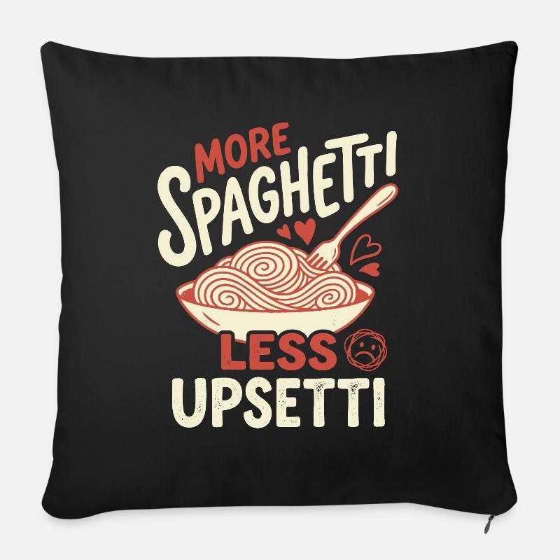 More spaghetti, less upsetti - Sofa pillowcase 17,3'' x 17,3'' (45 x 45 cm) - black