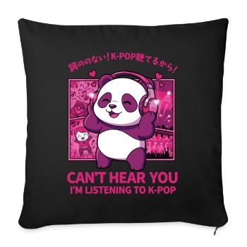 Je ne t’entends pas, j’écoute KPop Cute Panda KPop - Housse de coussin décorative 45 x 45 cm - noir - Devant
