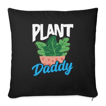 Plant Lover Daddy Plants Succulent Flower - Sofa pillowcase 17,3'' x 17,3'' (45 x 45 cm) - black - Front
