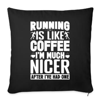 Marathon Runner Running Is Like Coffee Running - Sofa pillowcase 17,3'' x 17,3'' (45 x 45 cm) - black - Front