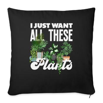 Plant lovers want all these plants - Sofa pillowcase 17,3'' x 17,3'' (45 x 45 cm) - black - Front