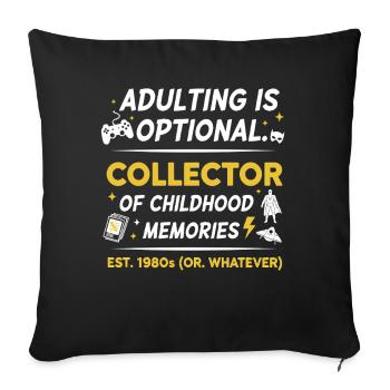 Adulting is Optional Kidult Retro Gamer Collector - Sofa pillowcase 17,3'' x 17,3'' (45 x 45 cm) - black - Front