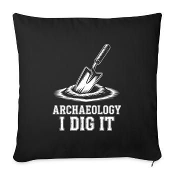 Archaeology I Dig It Spade Tee - Sofa pillowcase 17,3'' x 17,3'' (45 x 45 cm) - black - Front