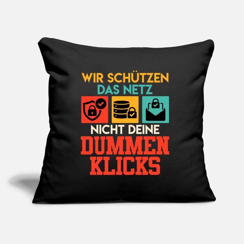 Coder WIR DAS NETZ NICHT DEINE DUMMEN KLICKS Sofakissenbezug 45 x 45 cm