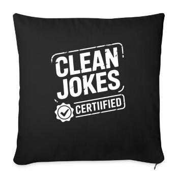 Clean Jokes Certiified Humor Fans - Sofa pillowcase 17,3'' x 17,3'' (45 x 45 cm) - black - Front
