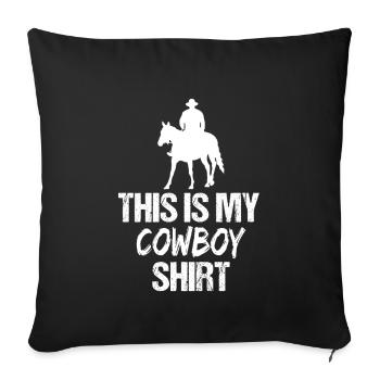 Voici ma chemise de cowboy cavalier western - Housse de coussin décorative 45 x 45 cm - noir - Devant