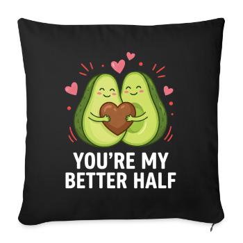 Tu es ma moitié préférée, les couples d’avocat adorent - Housse de coussin décorative 45 x 45 cm - noir - Devant