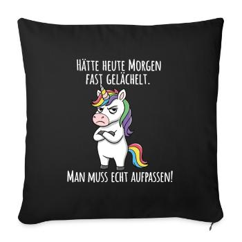 Fast gelächelt – Grummeliges Einhorn Morgenmuffel - Sofakissenbezug 45 x 45 cm - Schwarz - Vorne