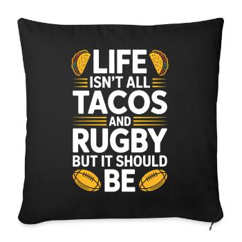 Rugby Sayings Tacos Rugby Funny Rugby Gift - Sofa pillowcase 17,3'' x 17,3'' (45 x 45 cm) - black - Front
