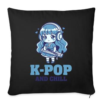 K-Pop AND CHILL Korean Music Anime Girl Love - Sofa pillowcase 17,3'' x 17,3'' (45 x 45 cm) - black - Front