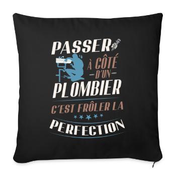 Humor Plumber Verging on Perfection - Sofa pillowcase 17,3'' x 17,3'' (45 x 45 cm) - black - Front