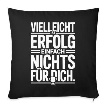 Tout a une fin, mais toi, tu es une saucisse - Housse de coussin décorative 45 x 45 cm - noir - Devant