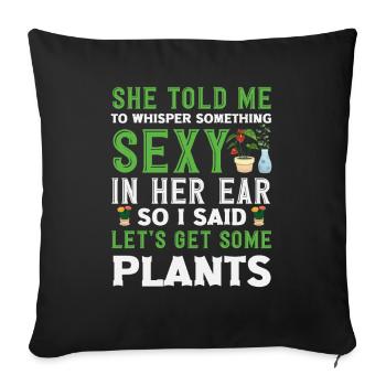 Let's Get Some Plants Funny Plant Lover - Sofa pillowcase 17,3'' x 17,3'' (45 x 45 cm) - black - Front