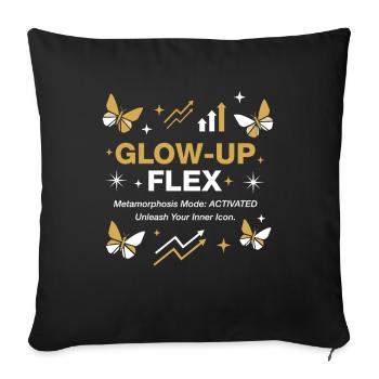 Glow-Up Flex Metamorphosis Mode Personal Growth - Sofa pillowcase 17,3'' x 17,3'' (45 x 45 cm) - black - Front