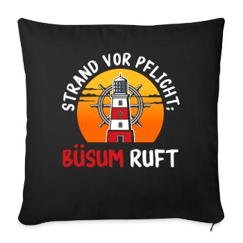 North Sea holiday BEACH BEFORE DUTY BÜSUM CALLS - Sofa pillowcase 17,3'' x 17,3'' (45 x 45 cm) - black - Front