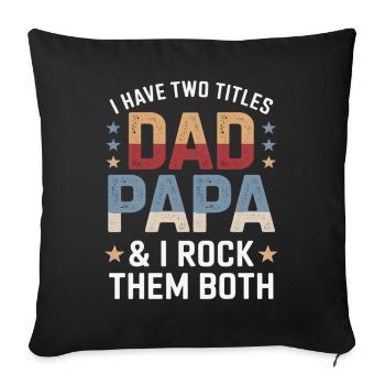 Father Pun: Dad Dada – I Rock Both - Sofa pillowcase 17,3'' x 17,3'' (45 x 45 cm) - black - Front