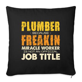 Plumber Wunderhandwerker Humor - Sofakissenbezug 45 x 45 cm - Schwarz - Vorne