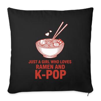 Just A Girl Who Loves Ramen And K-Pop Korean Music - Sofa pillowcase 17,3'' x 17,3'' (45 x 45 cm) - black - Front